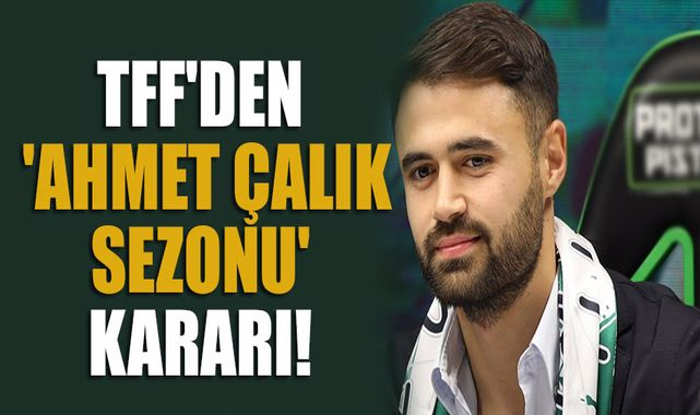 TFF, 2021-2022 sezonuna Ahmet Çalık isminin verilmesine karar verdi!